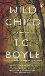 Wild Child 9780143119005 T.C. Boyle, Boeken, Verzenden, Gelezen, T.C. Boyle