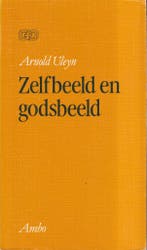 ZELFBEELD EN GODSBEELD 9789026312359 Uleyn, Boeken, Verzenden, Gelezen, Uleyn