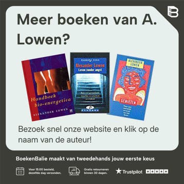 Bio-energetica - A. Lowen 9789063252748, Verzenden, Zo goed als nieuw, A. Lowen