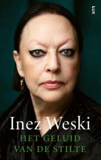 Het geluid van de stilte (9789062225880, Inez Weski), Boeken, Verzenden, Nieuw