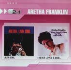 cd - Aretha Franklin - Lady Soul / I Never Loved A Man, Verzenden, Zo goed als nieuw