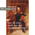 Voor de troon wordt men niet ongestraft geboren D. Hermans, Verzenden, Zo goed als nieuw, D. Hermans