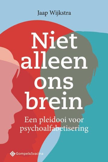 9789463712187 Niet alleen ons brein | Tweedehands, Boeken, Verzenden, Zo goed als nieuw, Jaap Wijkstra