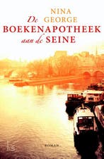 De boekenapotheek aan de Seine 9789021810034 Nina George, Verzenden, Gelezen, Nina George