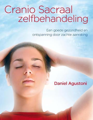 Cranio Sacraal-Zelfbehandeling | D. Agustoni | Nieuw, Ophalen of Verzenden, Nieuw, D. Agustoni