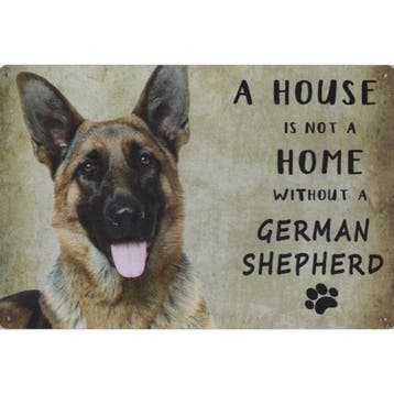 Wandbord - A House Is Not A Home Without A German Shepherd, Ophalen of Verzenden, Nieuw