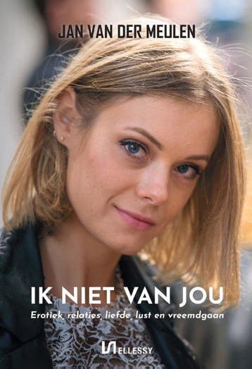 Ik niet van jou - Jan van der Meulen 9789464932164, Verzenden, Zo goed als nieuw, Jan van der Meulen