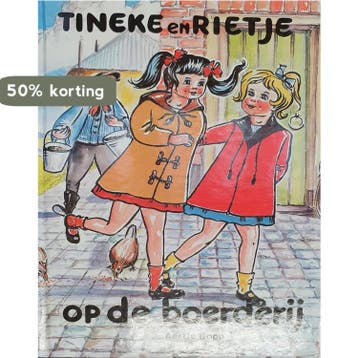 TINEKE EN RIETJE OP DE BOERDERIJ - Adri Boon 9789033103209, Verzenden, Gelezen, Adri Boon