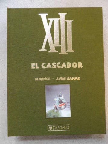 XIII 10 - El Cascador - Luxe editie + prent - gesigneerd - 1, Boeken, Nieuw