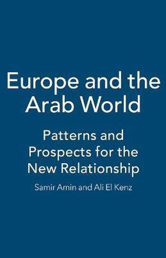 Europe and the Arab World, Boeken, Literatuur, Ophalen of Verzenden