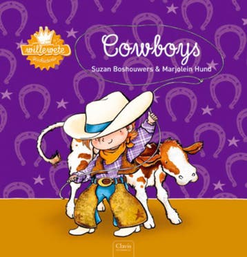 Cowboys / Willewete - Suzan Boshouwers 9789044813036, Verzenden, Zo goed als nieuw, Suzan Boshouwers