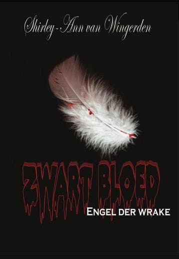 Engel der wrake / Zwart bloed / 2 - Shirley-ann van, Verzenden, Gelezen, Shirley-ann van Wingerden