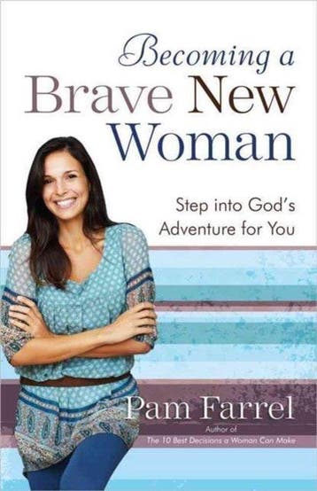 Becoming a Brave New Woman - Pam Farrel 9780736948449, Verzenden, Gelezen, Pam Farrel
