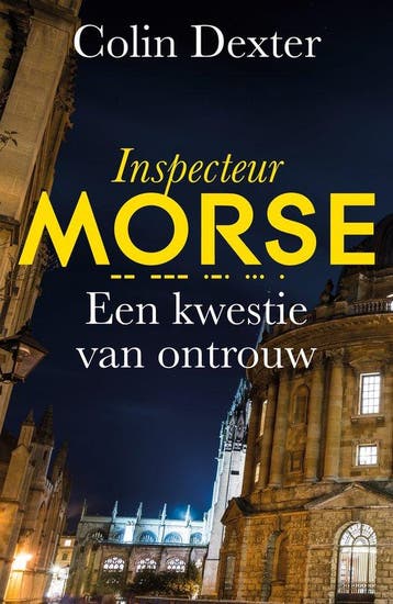 Een kwestie van ontrouw / Inspecteur Morse / 7 - Colin, Verzenden, Gelezen, Colin Dexter