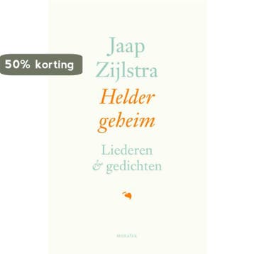 Helder geheim - Jaap Zijlstra 9789023994923, Verzenden, Zo goed als nieuw, Jaap Zijlstra