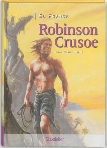 Robinson Crusoë / Klassieker - E. Franck 9789059081802, Verzenden, Gelezen, E. Franck