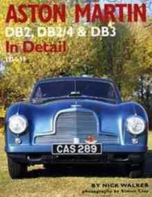 Aston Martin DB2, DB2/4 and DB3 In Detail, Algemeen, Verzenden, Nick Walker, Nieuw