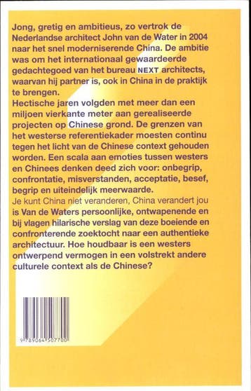 Je kunt China niet veranderen, China verandert jou, Verzenden, Gelezen, John van de Water