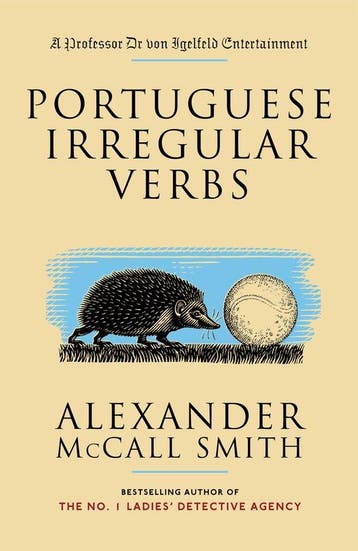 Portuguese Irregular Verbs - Alexander McCall Smith, Boeken, Verzenden, Gelezen, Alexander McCall Smith