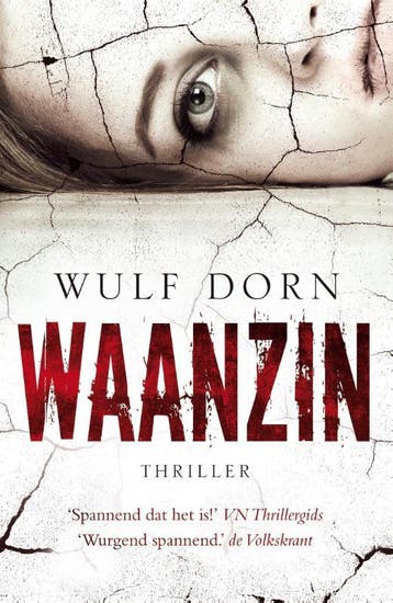 Waanzin / Jan Forstner / 2 - Wulf Dorn 9789000304448, Verzenden, Gelezen, Wulf Dorn
