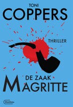 De zaak Magritte / Alex Berger / 1 9789022337677, Verzenden, Zo goed als nieuw, Toni Coppers