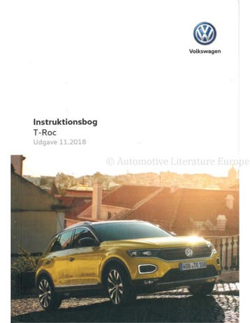2019 VOLKSWAGEN T-ROC INSTRUCTIEBOEKJE DEENS