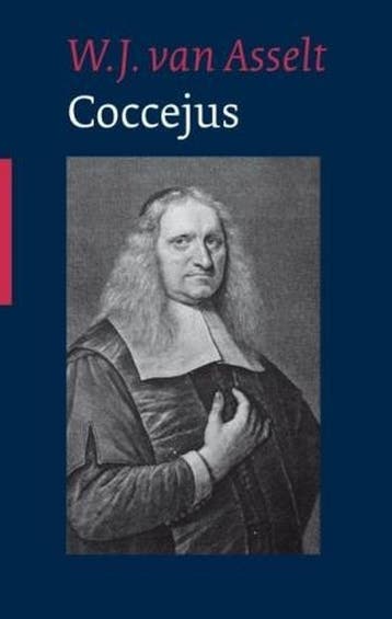 Johannes Coccejus - W. J. van Asselt 9789088650260, Boeken, Verzenden, Gelezen, W. J. van Asselt