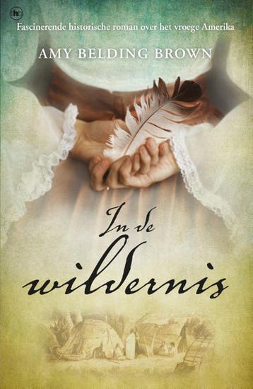 In de wildernis 9789044348767 Amy Belding Brown, Verzenden, Gelezen, Amy Belding Brown