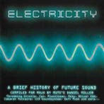 cd - Various - Electricity (A Brief History Of Future Sound), Verzenden, Zo goed als nieuw