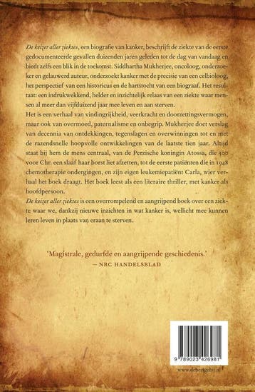 De keizer aller ziektes 9789023426981 Siddhartha Mukherjee, Boeken, Verzenden, Gelezen, Siddhartha Mukherjee
