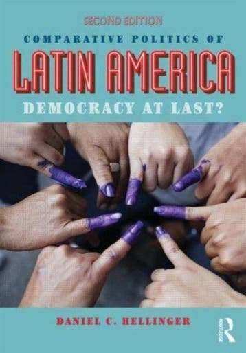 Comparative Politics of Latin America - Daniel C. Hellinger, Boeken, Verzenden, Gelezen, Daniel C. Hellinger