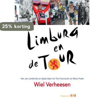 Limburg en de Tour - Wiel Verheesen 9789491561849, Verzenden, Zo goed als nieuw, Wiel Verheesen