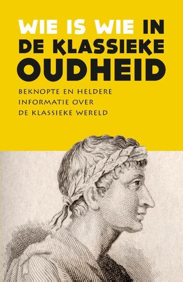 Wie Is Wie In De Klassieke Oudheid | Diverse auteurs | Nieuw, Ophalen of Verzenden, Nieuw, Diverse auteurs