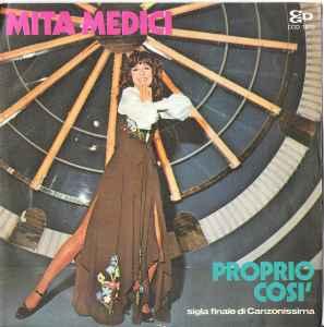 vinyl single 7 inch - Mita Medici - Proprio CosÃ¬, Cd's en Dvd's, Verzenden, Zo goed als nieuw, 7 inch, Pop
