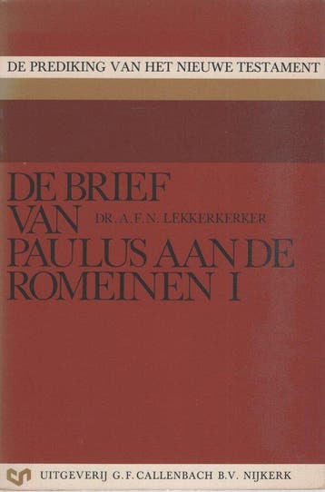 I De brief van Paulus aan de Romeinen - A.F.N. Lekkerkerker, Verzenden, Gelezen, A.F.N. Lekkerkerker