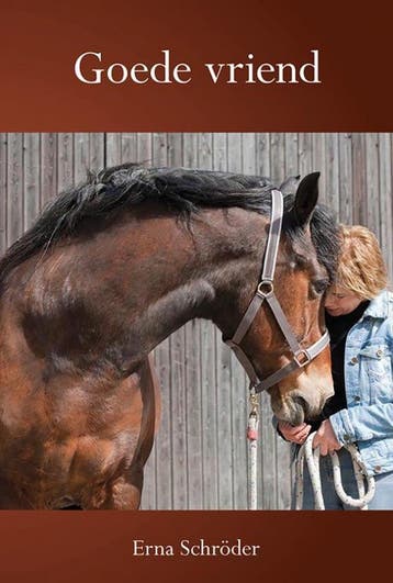 Goede vriend - Erna Schröder 9789463652209, Verzenden, Gelezen, Erna Schröder