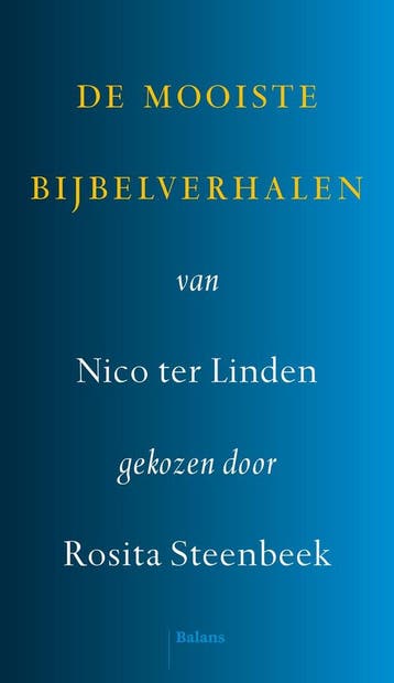 De mooiste Bijbelverhalen - Nico ter Linden - 9789463822985, Verzenden, Nieuw