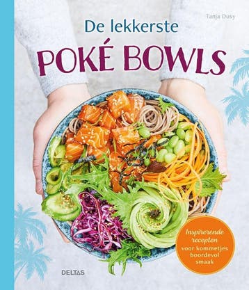 De Lekkerste Poké Bowls | Tanja Dusy | Nieuw, Ophalen of Verzenden, Nieuw, Tanja Dusy