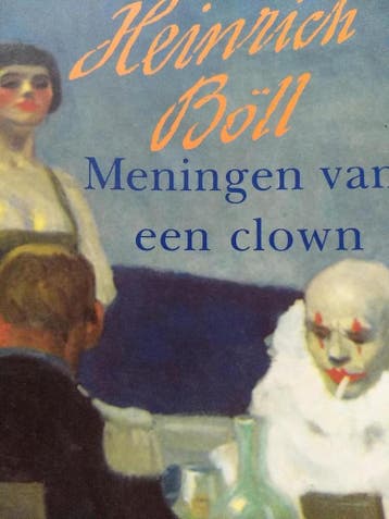 Meningen van een clown - H. Boll 9789060747377, Verzenden, Gelezen, H. Boll