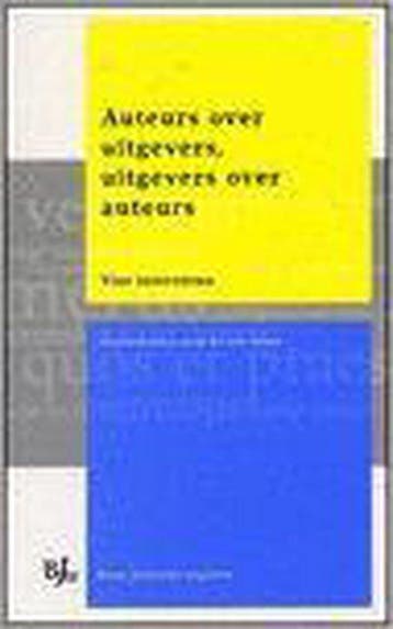 Auteurs Over Uitgevers, Uitgevers Over Auteurs, Ophalen of Verzenden, Nieuw