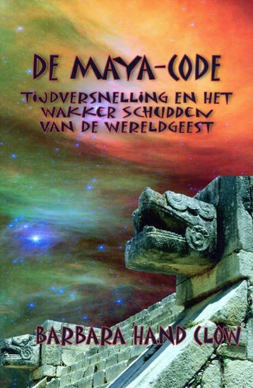 De Maya-code - Barbara Hand Clow - 9789075636697 - Paperback, Boeken, Verzenden, Nieuw
