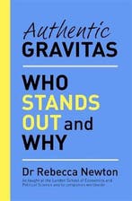 Authentic Gravitas 9781841883434 Rebecca Newton, Verzenden, Zo goed als nieuw, Rebecca Newton