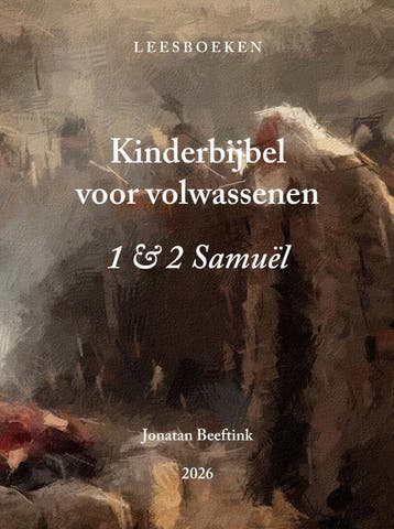 Kinderbijbel Voor Volwassenen | Jonatan Beeftink | Nieuw, Ophalen of Verzenden, Nieuw, Jonatan Beeftink