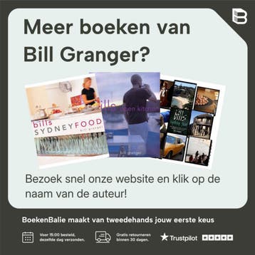 Simply Bill - Bill Granger 9781740453639, Verzenden, Zo goed als nieuw, Bill Granger