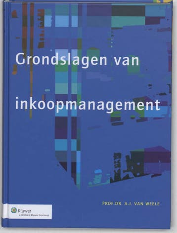 De grondslagen van inkoopmanagement - A.J.van Weelde, Verzenden, Gelezen, A.J.van Weelde