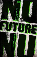 No future nu 9789048811212 Leonor Jonker, Verzenden, Gelezen, Leonor Jonker