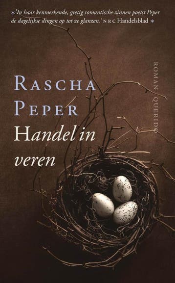Handel in veren - Rascha Peper 9789021455327, Verzenden, Gelezen, Rascha Peper