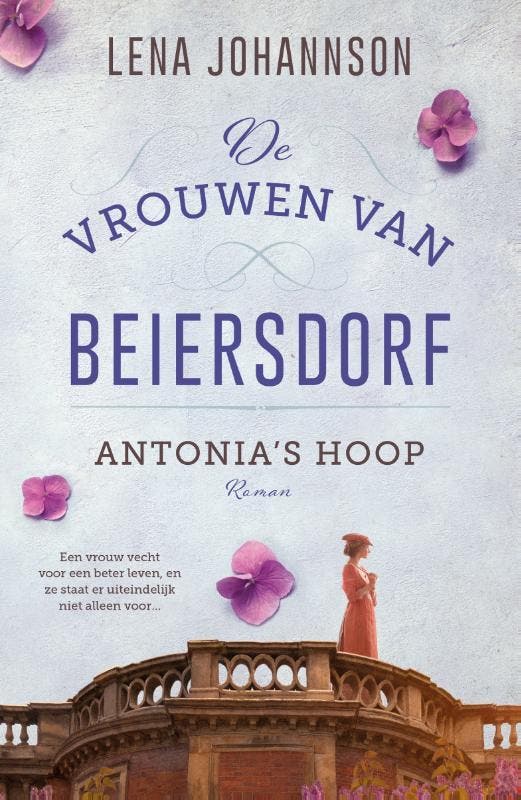 Antonia’s hoop / De vrouwen van Beiersdorf / 2 9789400514362, Boeken, Romans, Gelezen, Verzenden