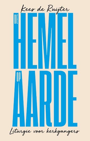 De Hemel Op Aarde | Kees Ruijter | Nieuw, Boeken, Ophalen of Verzenden, Nieuw, Kees Ruijter