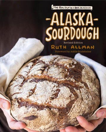 9781513262819 Alaska Sourdough, Revised Edition, Boeken, Verzenden, Nieuw, Ruth Allman
